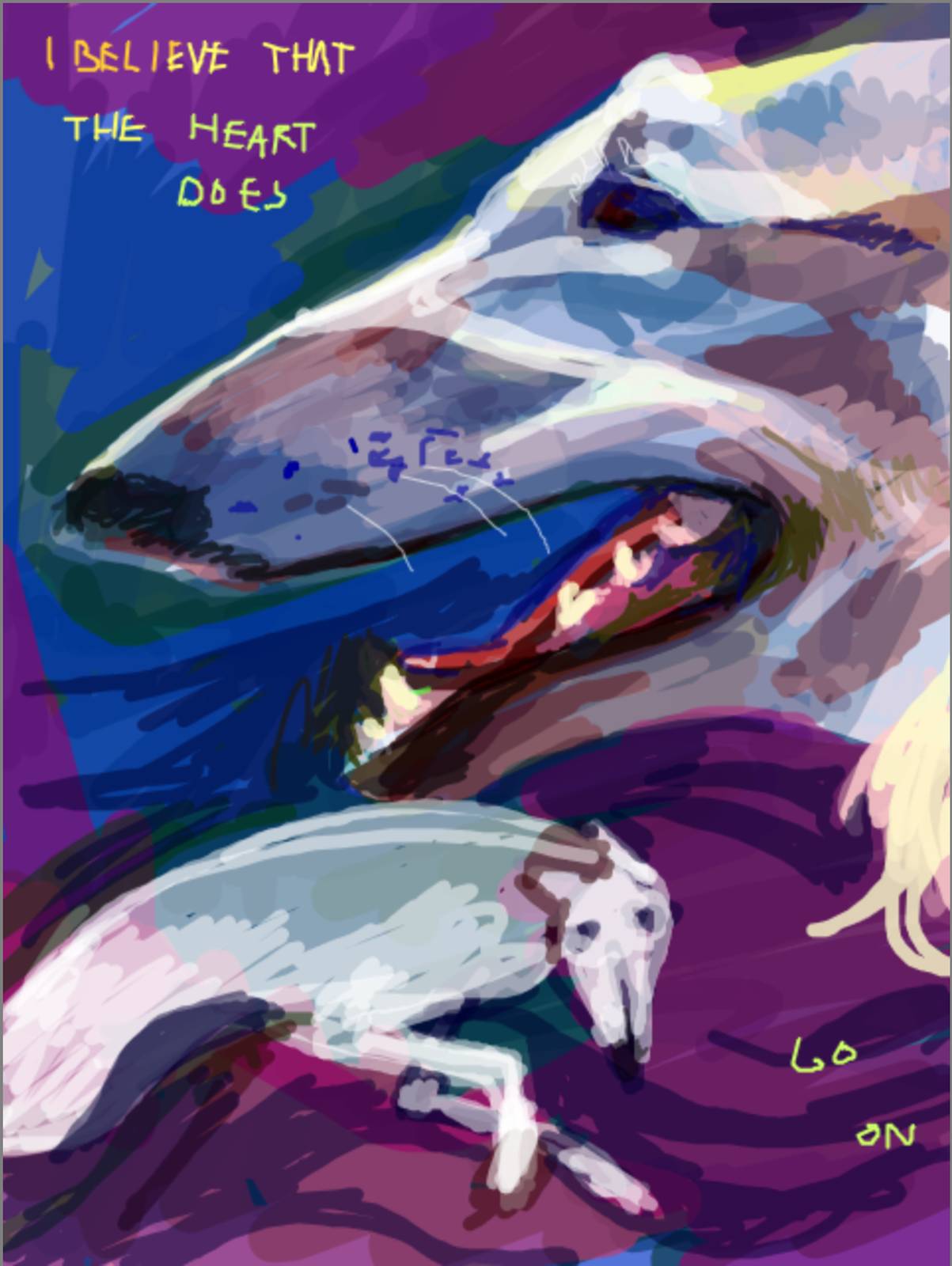 Drawing fo a borzoi running and a closeup of a borzoi face. Text reads: I believe that the heart does go on